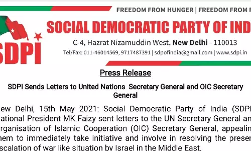 ഇസ്രായേൽ ആക്രമണം അവസാനിപ്പിക്കണം: ഐക്യരാഷ്ട്രസഭക്കും ഓഐസിക്കും എസ്ഡിപിഐ കത്തെഴുതി