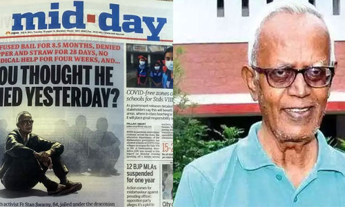 അയാൾ ഇന്നലെയാണ് മരിച്ചതെന്ന് നിങ്ങൾ കരുതുന്നുണ്ടോ? സ്റ്റാൻ സ്വാമിയുടെ മരണത്തിൽ മിഡ് ഡേയുടെ തലക്കെട്ട് അയാൾ ഇന്നലെയാണ് മരിച്ചതെന്ന് നിങ്ങൾ കരുതുന്നുണ്ടോ? സ്റ്റാൻ സ്വാമിയുടെ മരണത്തിൽ മിഡ് ഡേയുടെ തലക്കെട്ട്