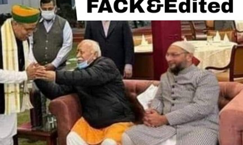 ആർഎസ്എസ് തലവൻ മോഹൻ ഭാഗവതുമൊത്ത് ഉവൈസിയുടെ മോർഫ് ചെയ്ത ഫോട്ടോ; രണ്ടു പേർക്കേതിരെ കേസ്