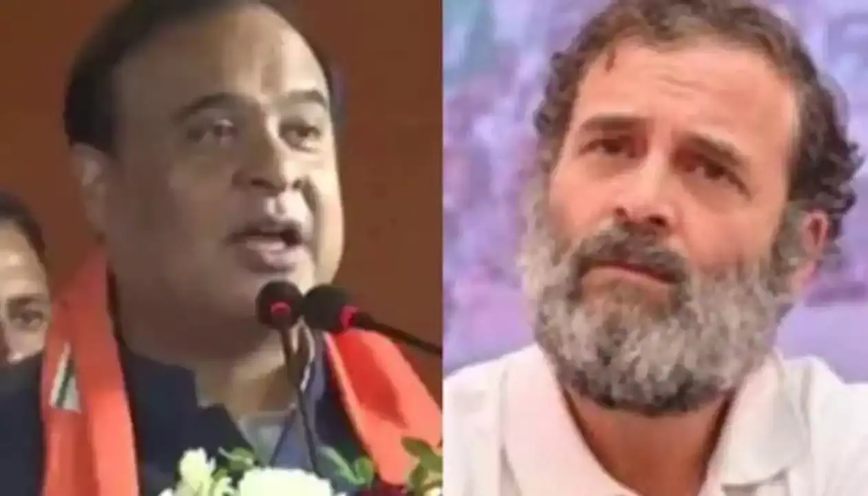 രാഹുലിനെ കണ്ടാല്‍ സദ്ദാമിനെപ്പോലെ, തെരഞ്ഞെടുപ്പ് നടക്കാത്ത സ്ഥലങ്ങളില്‍ മാത്രമാണ് സന്ദര്‍ശനം; പരിഹാസവുമായി അസം മുഖ്യമന്ത്രി