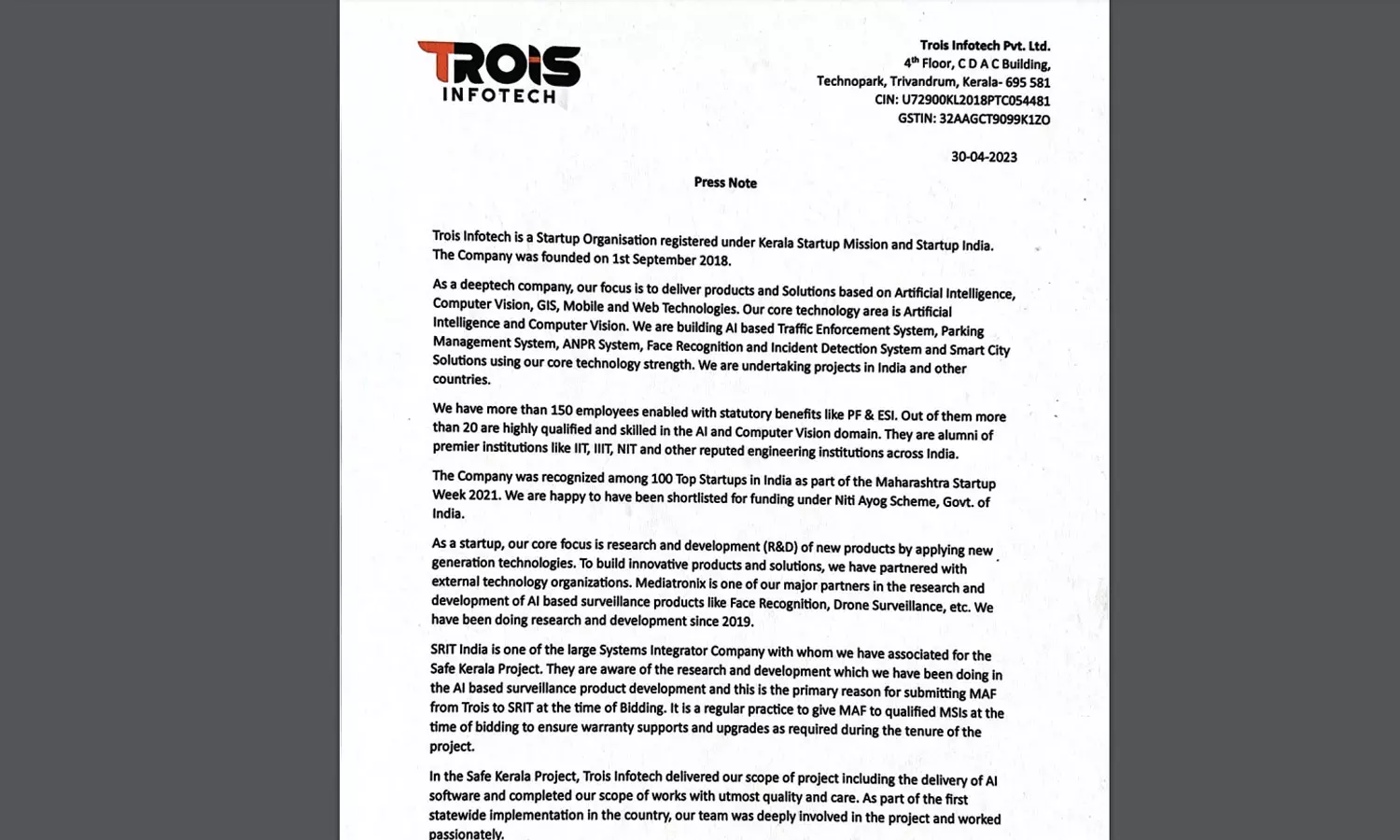 Trois admitted acquaintance with SRIT and Uralungal