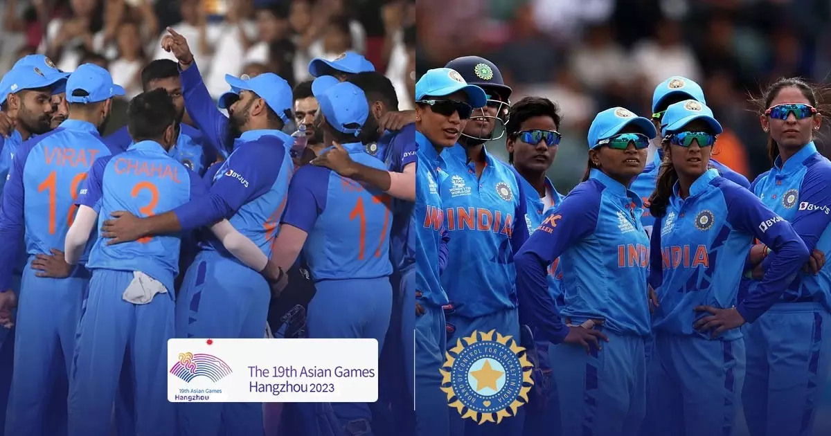 ആദ്യമായി ഏഷ്യൻ ഗെയിംസിൽ ക്രിക്കറ്റ് കളിക്കാൻ ഇന്ത്യ; പുരുഷ -വനിത ടീമുകളെ അയക്കാൻ ബിസിസിഐ തീരുമാനം
