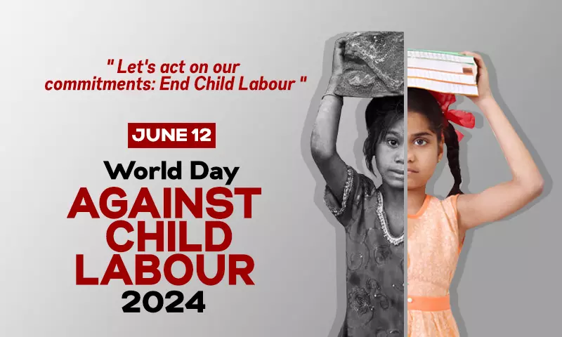 ജൂണ്‍ 12: അന്താരാഷ്ട ബാലവേല വിരുദ്ധ ദിനം.