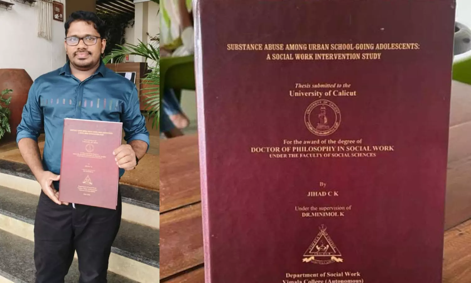 വിദ്യാർഥികളിലെ ലഹരി ഉപയോഗം: ഒരു സാമൂഹിക ഇടപെടൽ പഠനം; പ്രബന്ധം സമർപ്പിച്ച് ഗവേഷക വിദ്യാർഥി. വിദ്യാർഥികളിലെ ലഹരി ഉപയോഗം: ഒരു സാമൂഹിക ഇടപെടൽ പഠനം; പ്രബന്ധം സമർപ്പിച്ച് ഗവേഷക വിദ്യാർഥി.