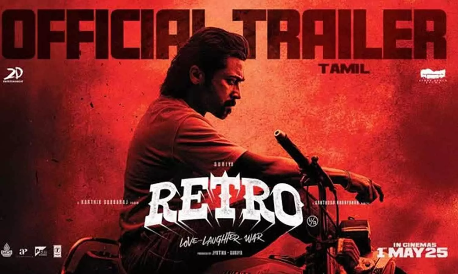 സൂര്യയുടെ വമ്പൻ തിരിച്ചു വരവ്: റെട്രോയുടെ കൾട്ട് ക്ലാസ്സിക് ആക്ഷൻ ട്രയ്ലർ റിലീസായി സൂര്യയുടെ വമ്പൻ തിരിച്ചു വരവ്: റെട്രോയുടെ കൾട്ട് ക്ലാസ്സിക് ആക്ഷൻ ട്രയ്ലർ റിലീസായി