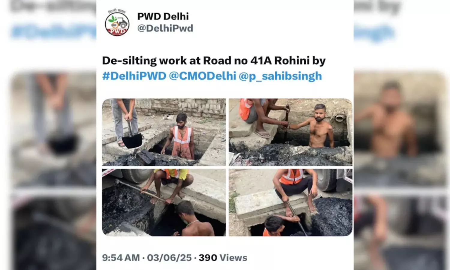 ഡ്രെയിനിൽ ഇറങ്ങുന്ന തൊഴിലാളികളുടെ ചിത്രങ്ങൾ പോസ്റ്റ് ചെയ്ത് ഡൽഹി പിഡബ്ല്യുഡി; വിവാദമായപ്പോൾ ഡിലീറ്റ് ചെയ്തു