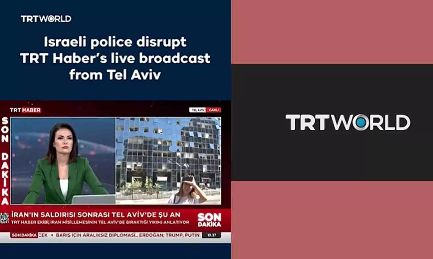 Israeli police disrupted TRT Haber’s live broadcast from Tel Aviv