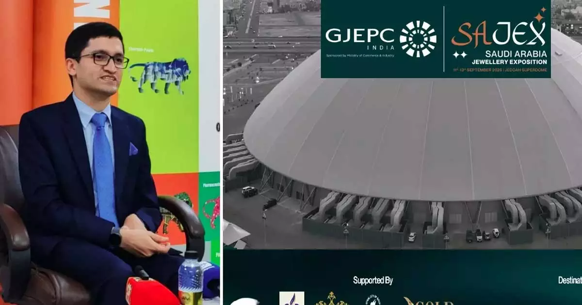 ഇന്ത്യ-സൗദി സംയുക്ത ജ്വല്ലറി എക്സ്പോ;സെപ്റ്റംബർ 11 മുതൽ 13 വരെ ഇന്ത്യ-സൗദി സംയുക്ത ജ്വല്ലറി എക്സ്പോ;സെപ്റ്റംബർ 11 മുതൽ 13 വരെ