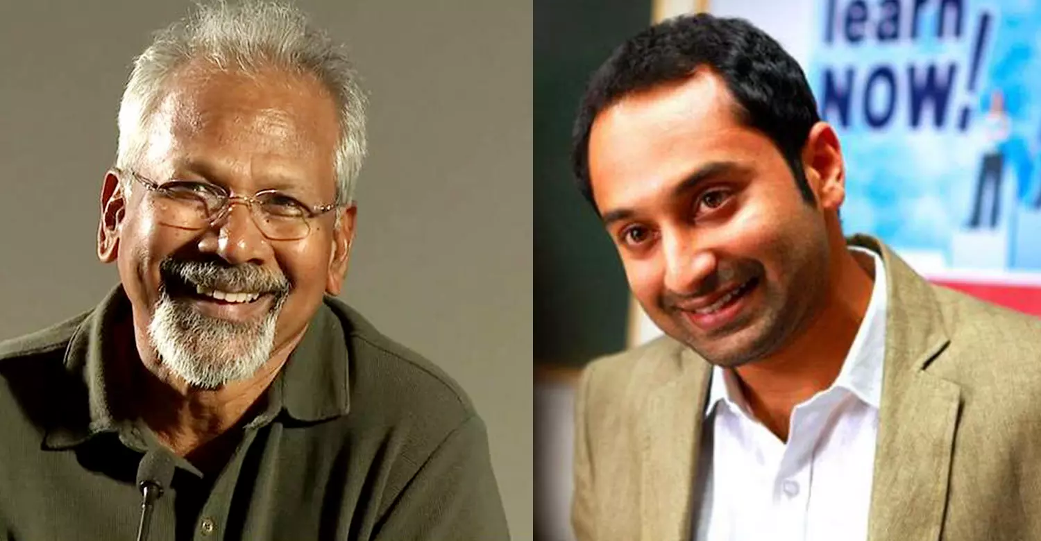 മണിരത്നം ചിത്രത്തില്‍ ഫഹദ്