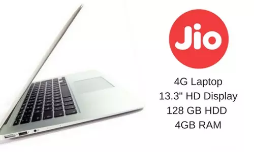 ജിയോ 4ജി ലാപ്ടോപ് വരുന്നു; വിലയും സവിശേഷതകളും ജിയോ 4ജി ലാപ്ടോപ് വരുന്നു; വിലയും സവിശേഷതകളും