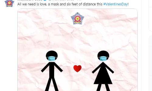 ദൂരം പ്രണയത്തെ കൂടുതൽ ശക്തമാക്കുന്നു, നമുക്ക് വേണ്ടത് സ്നേഹവും മാസ്കും പ്രണയദിനത്തില്‍ മുംബൈ പൊലീസിന്‍റെ ട്വീറ്റ്